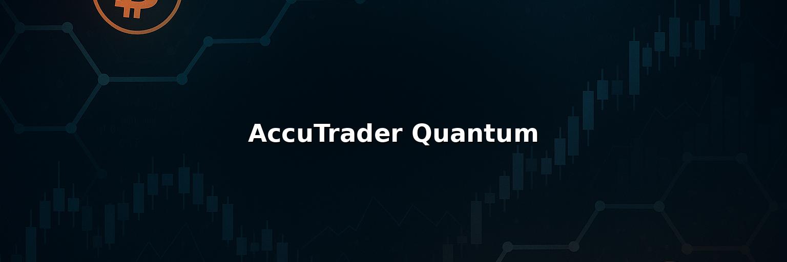 AccuTrader Quantum Reviews 2025: Safety Fees Pros & Cons