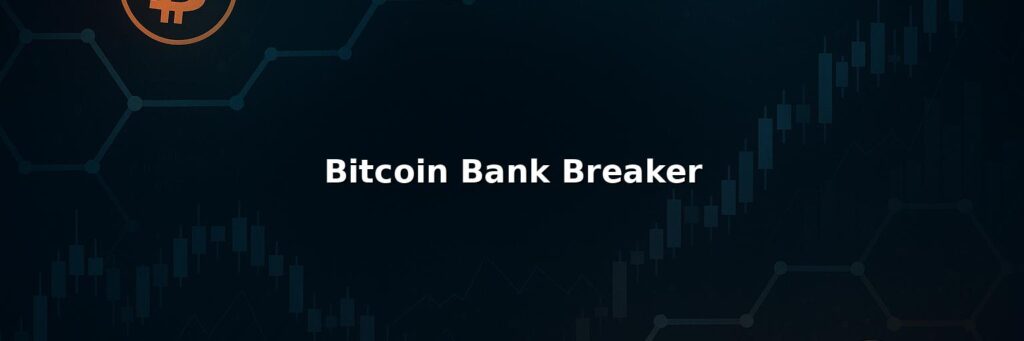 Bitcoin Bank Breaker Reviews: Pros And Cons of Working