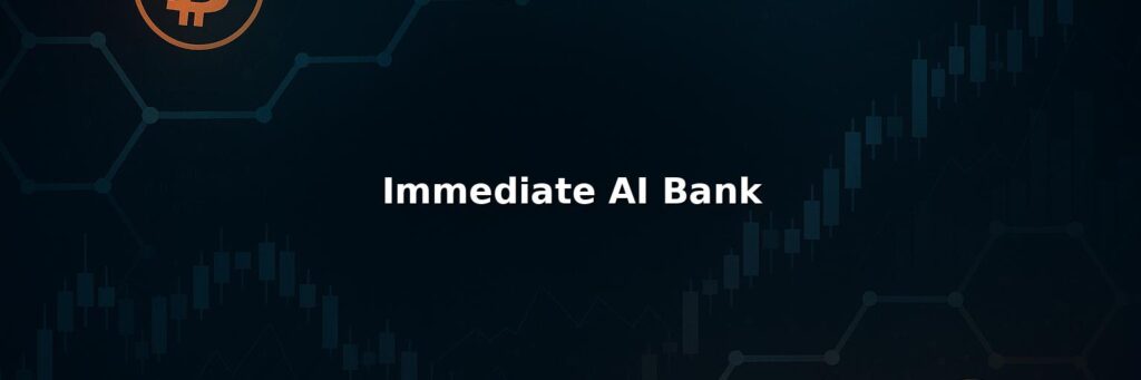 Immediate AI Bank Review 2025 – Is it Scam or Legit?