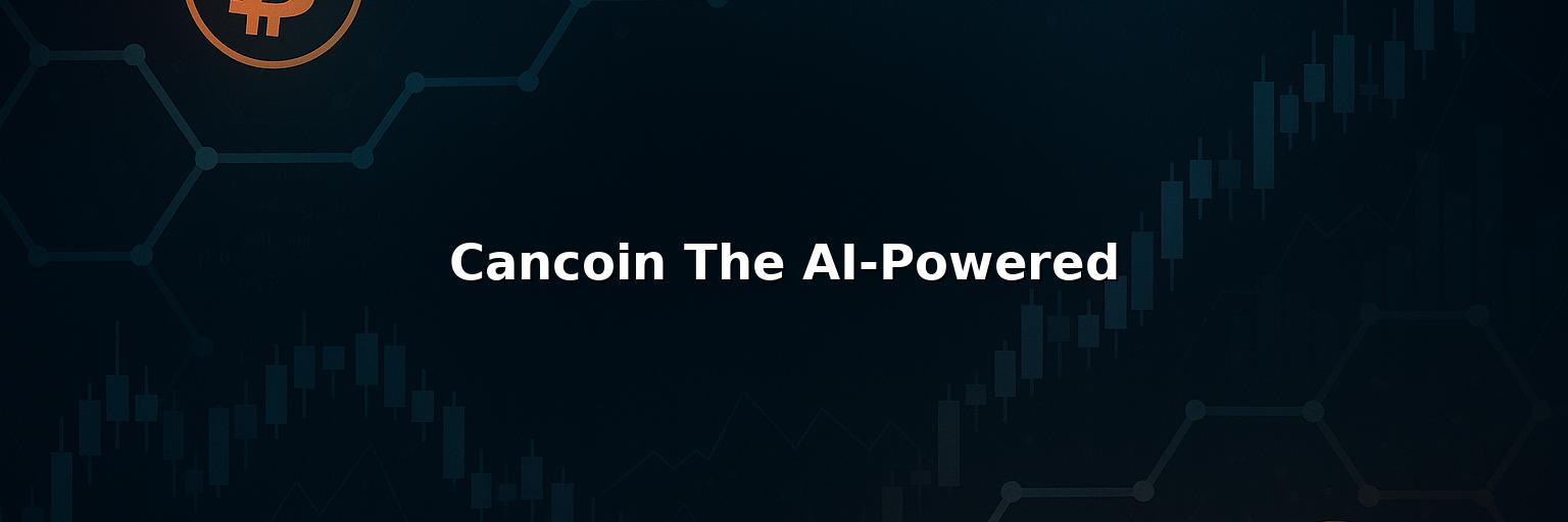Cancoin The AI-Powered Review 2025 – Is it Scam or Legit?