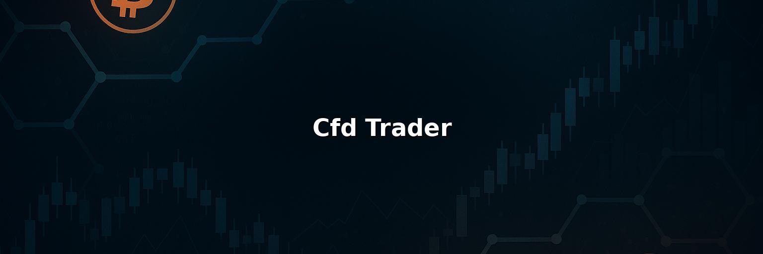 Cfd Trader Review 2025 – Is it Scam or Legit?