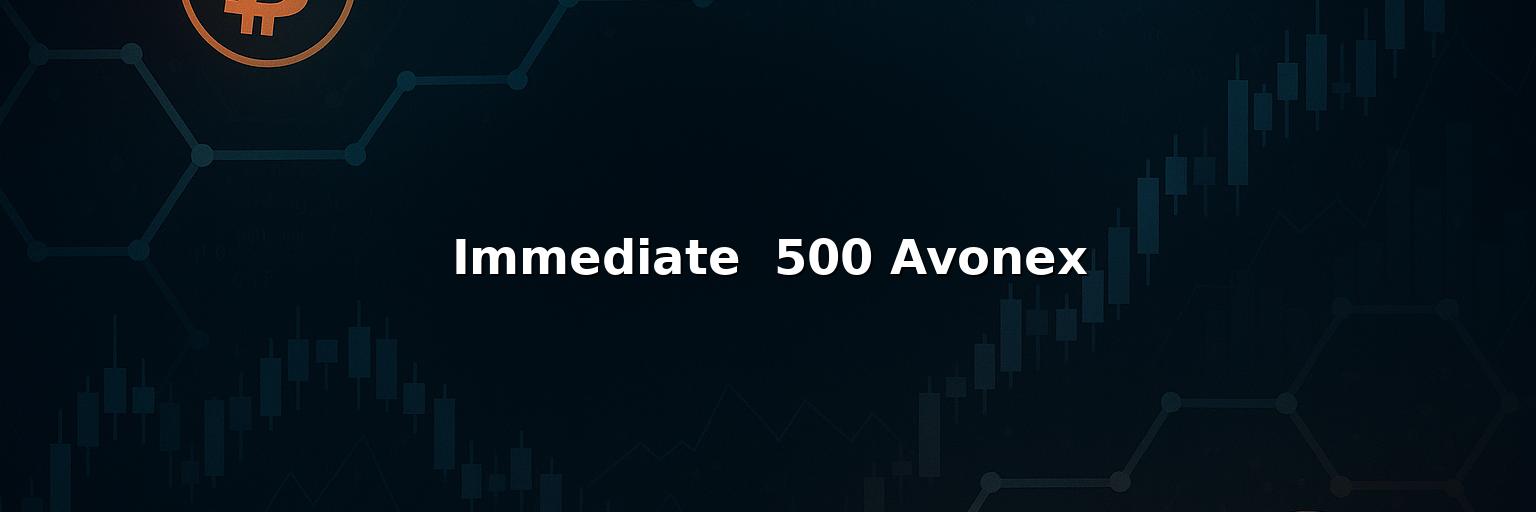 Immediate  500 Avonex Review: Pros And Cons of Working