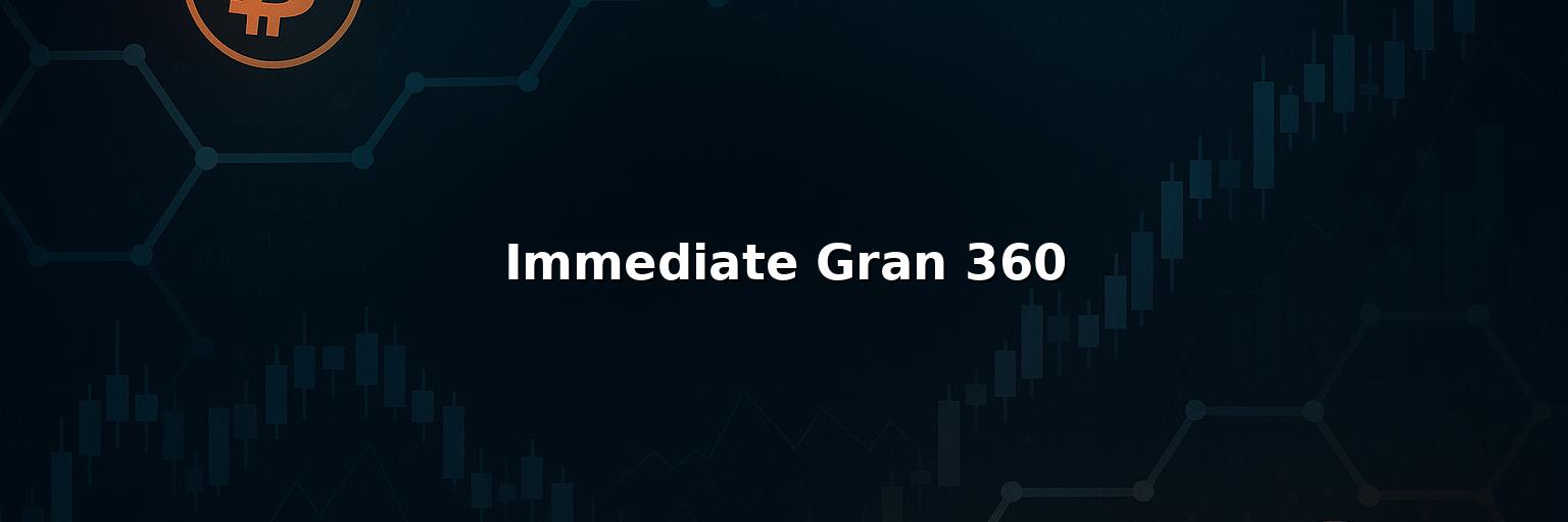 Immediate Gran 360 Review 2025 – Is it Scam or Legit?