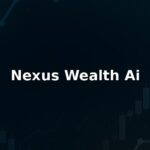 Nexus Wealth Ai Review 2025 – Is it Scam or Legit?