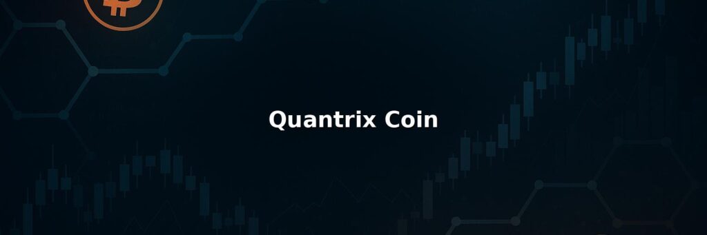 Quantrix Coin Reviews 2025 – Is it Scam or Legit?