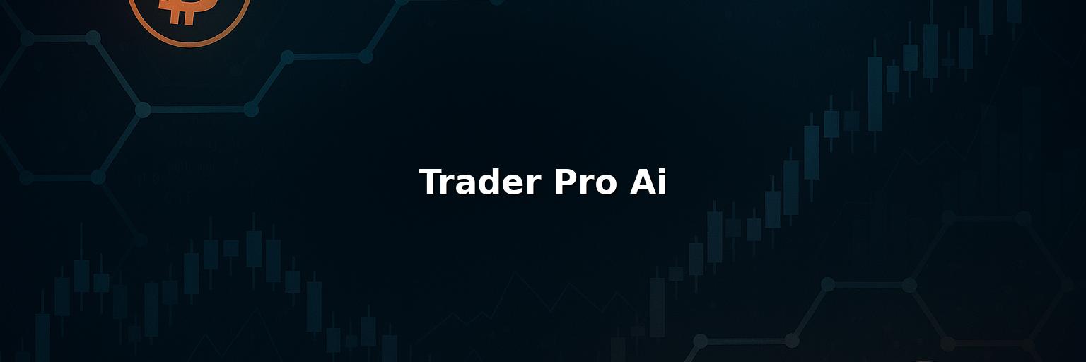 Trader Pro Ai Reviews 2025 – Is it Scam or Legit?