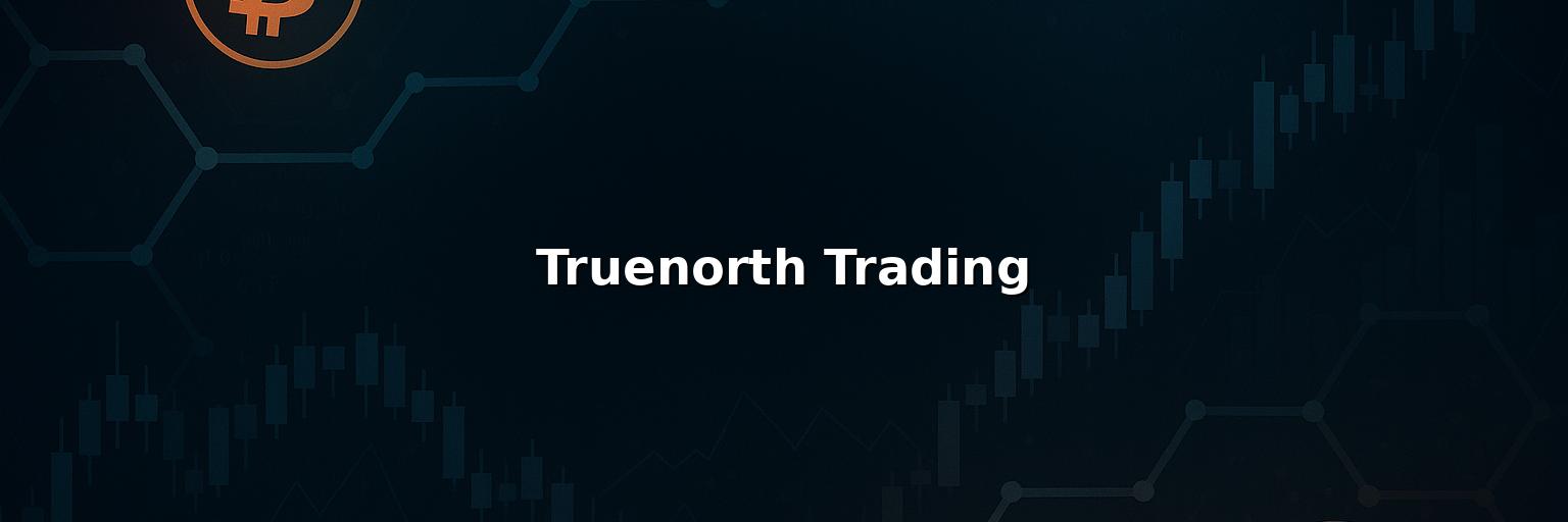 Truenorth Trading Review: Pros And Cons of Working
