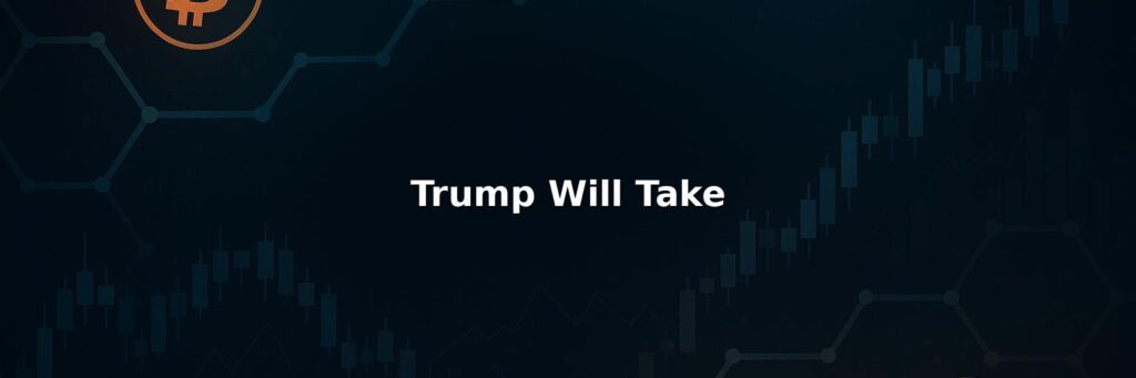 Trump Will Take Reviews 2025 – Is it Scam or Legit?