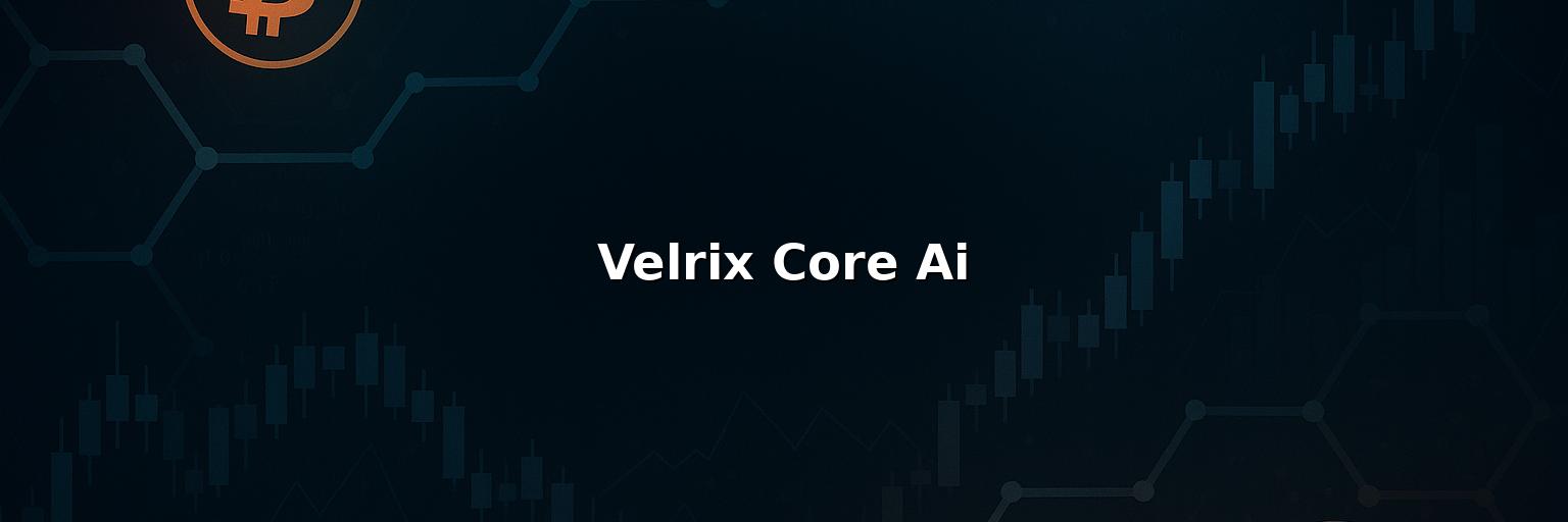 Velrix Core Ai Review 2025 – Is it Scam or Legit?